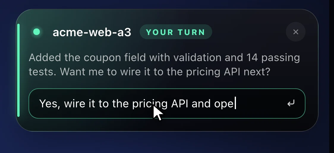 A toast saying the acme-web-a3 session is waiting for you, with a reply box.